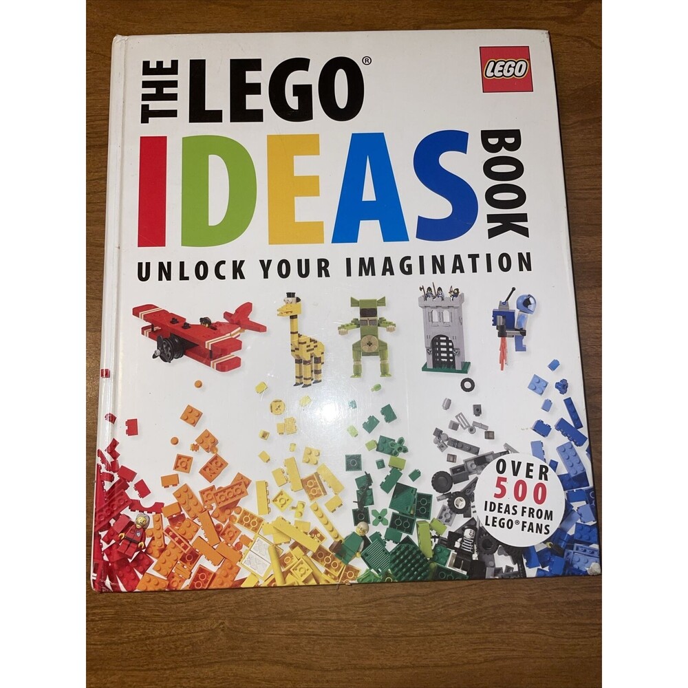The Lego Ideas Book: Unlock Your Imagination Over 500 Ideas Daniel Lipkowitz